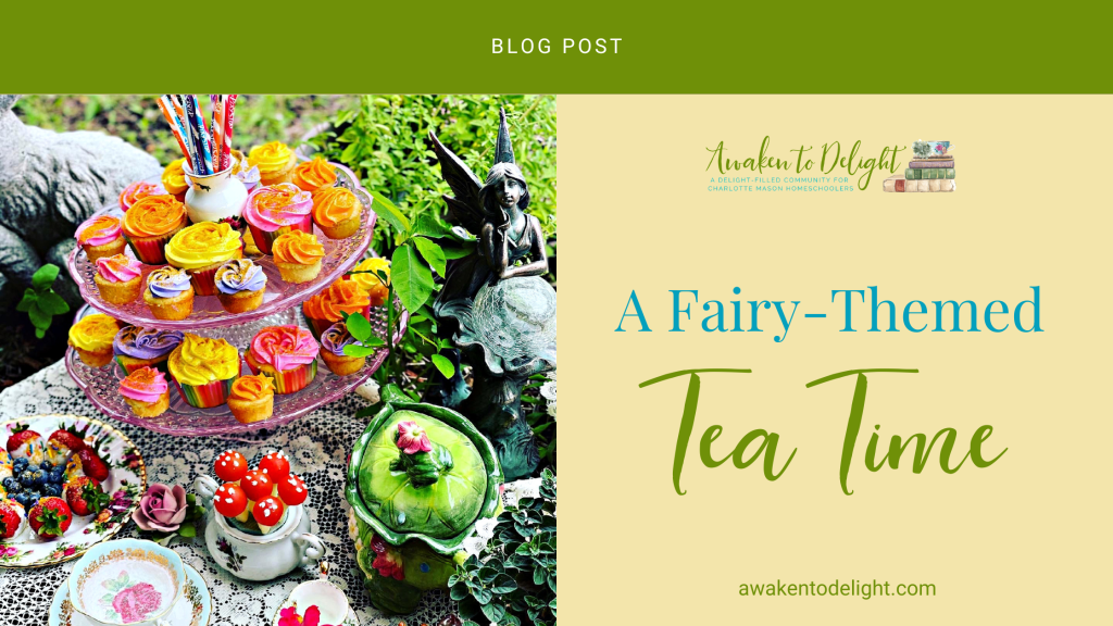 Create a fairy tea time full of enchantment