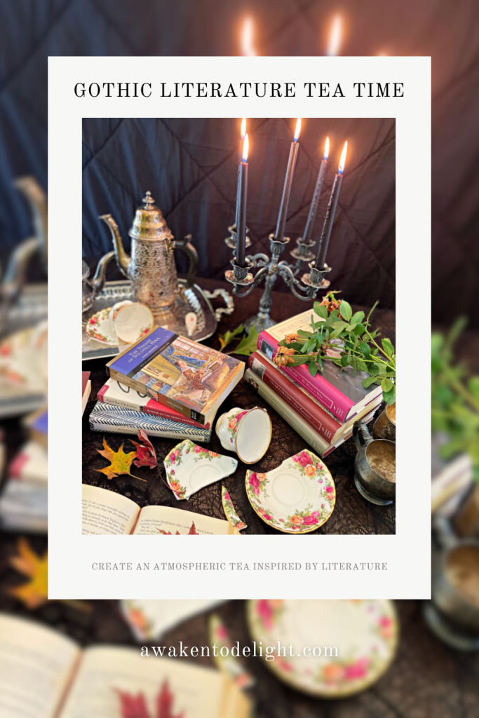 Gothic Tea Time Inspired by Literature
