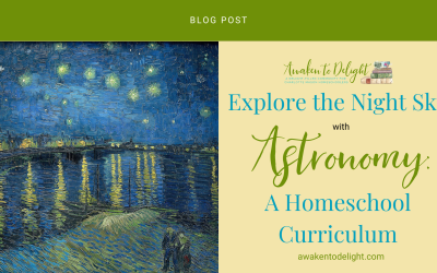 Take in the Night Sky with “Astronomy”- a Homeschool Curriculum