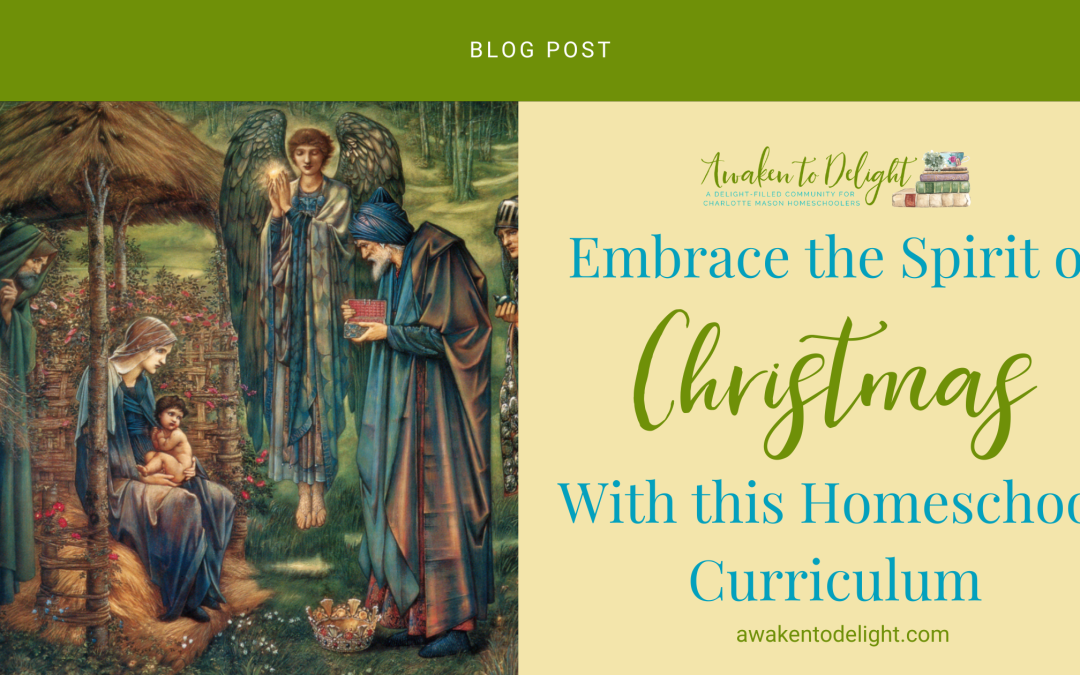 Embrace the Spirit of Christmas with this Homeschool Curriculum!