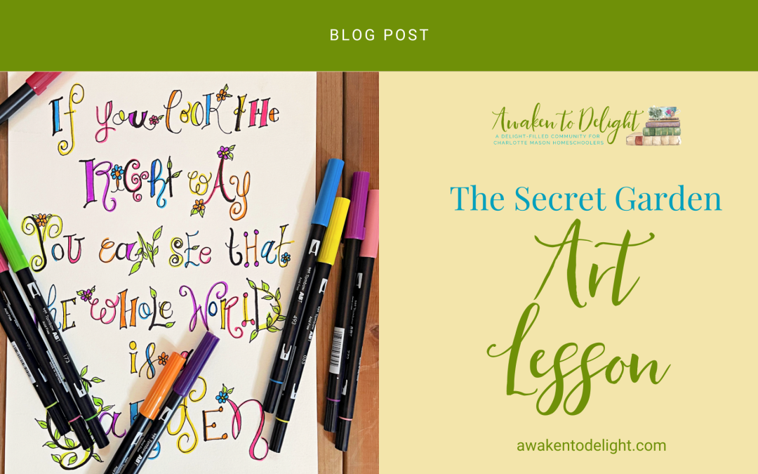 Create a Beautiful Quote for our Secret Garden Art Lesson