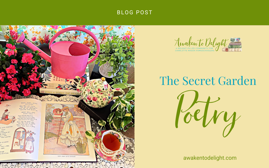 Poetry: The Magic of Forgotten & Secret Gardens